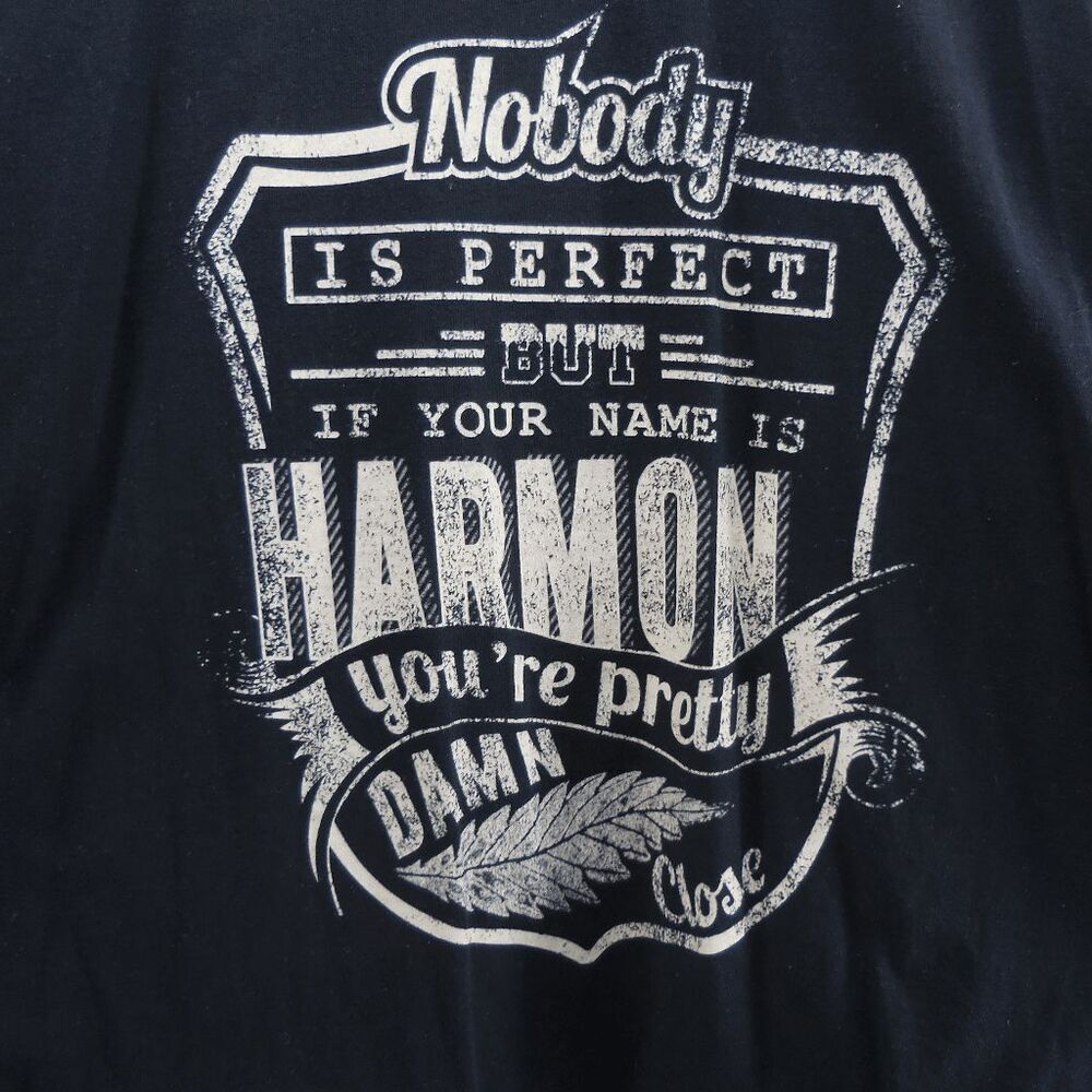 Nobody is Perfect But If Your Name Is Harmon You're Pretty Damn Close 4XL Black‎